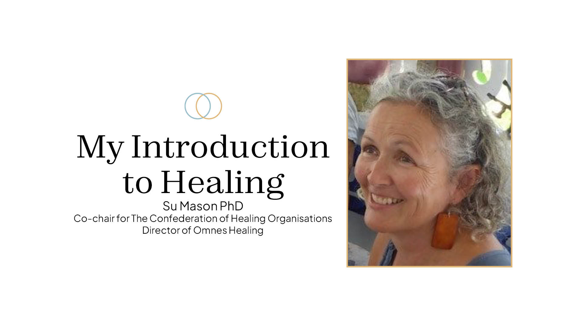My Introduction to Healing
